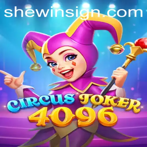 Unveiling the Thrills of CircusJoker4096: Shewin Your Way to Victory