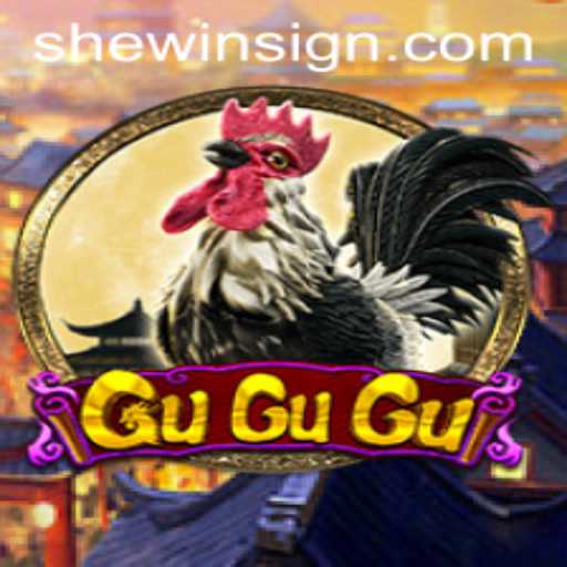 GuGuGu: Explore the Exciting World of Shewin