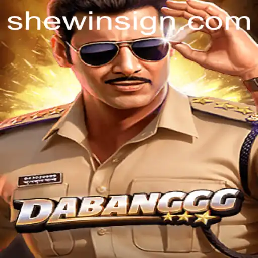 Dabangg: Unleashing the Fun with Shewin - A New Gaming Sensation